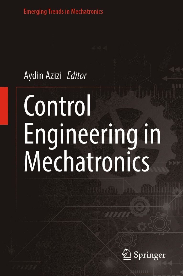 Aydin Azizi - Control Engineering in Mechatronics, Inbunden