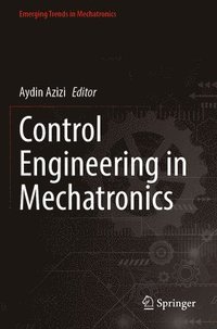 bokomslag Control Engineering in Mechatronics