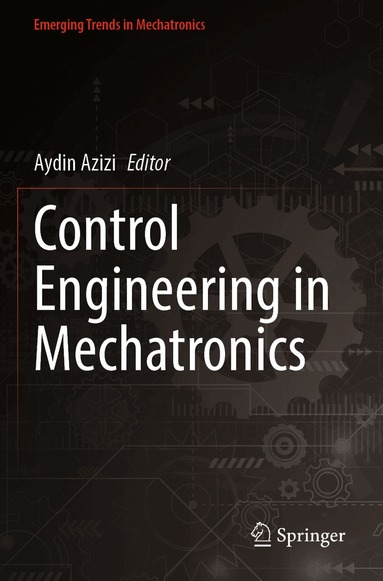 Aydin Azizi - Control Engineering in Mechatronics, Häftad