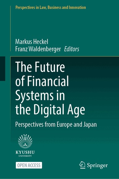 Markus Heckel, Franz Waldenberger - Future of Financial Systems in the Digital Age, Inbunden