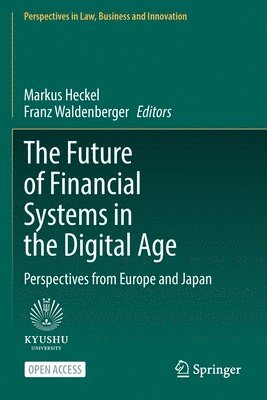 bokomslag The Future of Financial Systems in the Digital Age