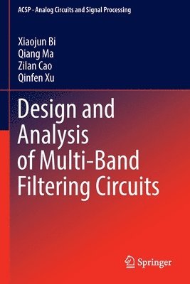 bokomslag Design and Analysis of Multi-Band Filtering Circuits