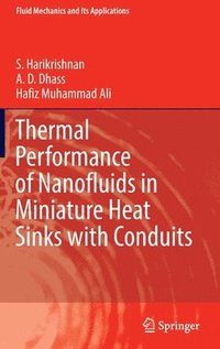 bokomslag Thermal Performance of Nanofluids in Miniature Heat Sinks with Conduits