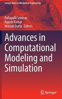 bokomslag Advances in Computational Modeling and Simulation