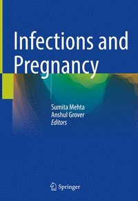 bokomslag Infections and Pregnancy