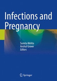 bokomslag Infections and Pregnancy