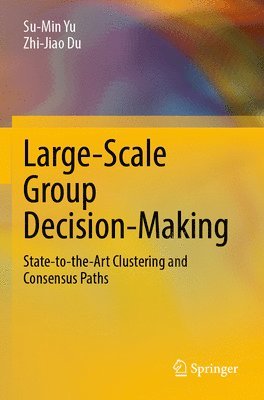 Large-Scale Group Decision-Making 1