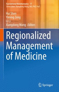 bokomslag Regionalized Management of Medicine