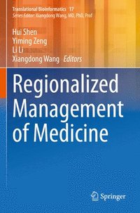 bokomslag Regionalized Management of Medicine