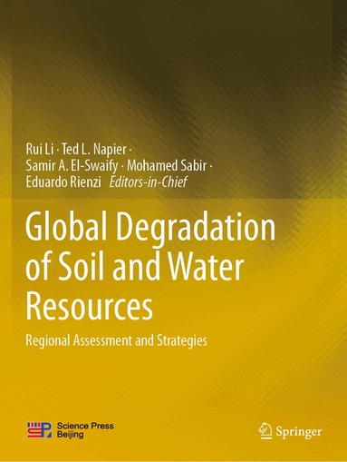 Rui Li, Ted L. Napier, Samir A. El-Swaify, Mohamed Sabir, Eduardo Rienzi - Global Degradation of Soil and Water Resources, Häftad