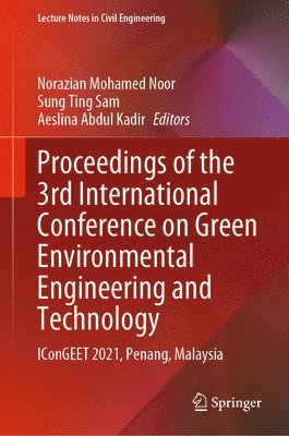 bokomslag Proceedings of the 3rd International Conference on Green Environmental Engineering and Technology