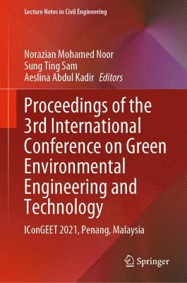 Proceedings of the 3rd International Conference on Green Environmental Engineering and Technology 1