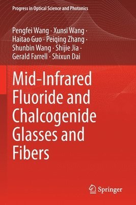 bokomslag Mid-Infrared Fluoride and Chalcogenide Glasses and Fibers