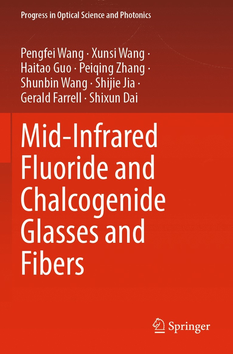 Mid-Infrared Fluoride and Chalcogenide Glasses and Fibers 1