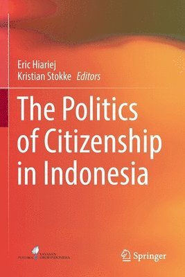 bokomslag Politics of Citizenship in Indonesia