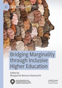 bokomslag Bridging Marginality through Inclusive Higher Education