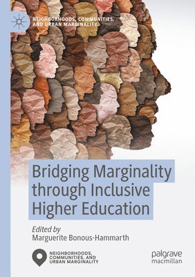 Bridging Marginality through Inclusive Higher Education 1