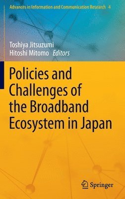 bokomslag Policies and Challenges of the Broadband Ecosystem in Japan