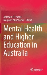 bokomslag Mental Health and Higher Education in Australia