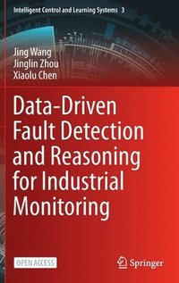 bokomslag Data-Driven Fault Detection and Reasoning for Industrial Monitoring