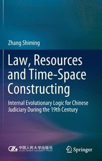 bokomslag Law, Resources and Time-Space Constructing