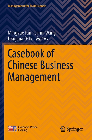Mingyue Fan, Limin Wang, Dragana Ostic - Casebook of Chinese Business Management, Häftad