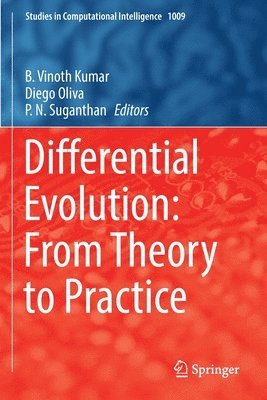 Differential Evolution: From Theory to Practice 1