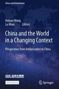 bokomslag China and the World in a Changing Context