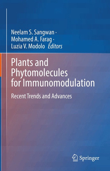 Neelam S. Sangwan, Mohamed A. Farag, Luzia Valentina Modolo - Plants and Phytomolecules for Immunomodulation, Inbunden