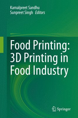 bokomslag Food Printing: 3D Printing in Food Industry