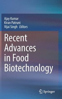 bokomslag Recent Advances in Food Biotechnology