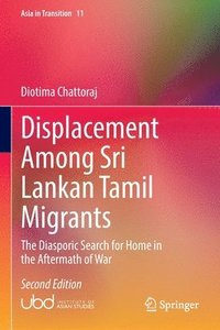 bokomslag Displacement Among Sri Lankan Tamil Migrants