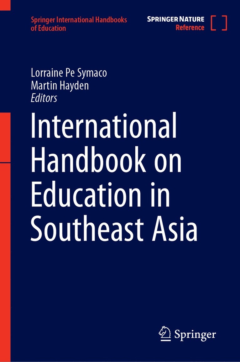 Lorraine Pe Symaco, Martin Hayden - International Handbook on Education in Southeast Asia, Inbunden