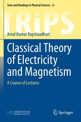 bokomslag Classical Theory of Electricity and Magnetism