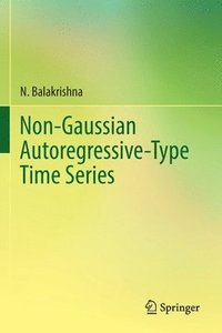 bokomslag Non-Gaussian Autoregressive-Type Time Series