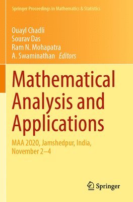 Ouayl Chadli, Sourav Das, Ram N. Mohapatra, A. Swaminathan - Mathematical Analysis and Applications, Häftad