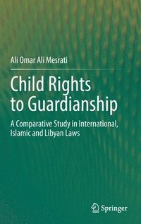 bokomslag Child Rights to Guardianship