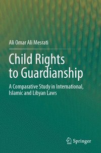 bokomslag Child Rights to Guardianship