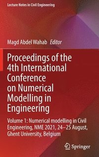 bokomslag Proceedings of the 4th International Conference on Numerical Modelling in Engineering