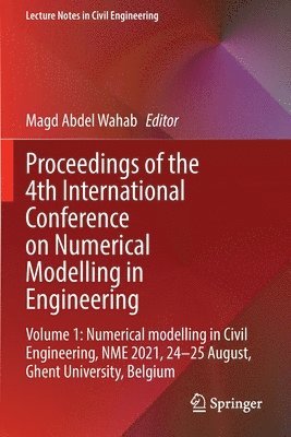 bokomslag Proceedings of the 4th International Conference on Numerical Modelling in Engineering