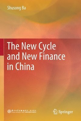 The New Cycle and New Finance in China 1