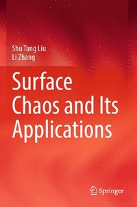 bokomslag Surface Chaos and Its Applications