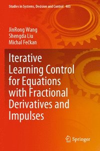 bokomslag Iterative Learning Control for Equations with Fractional Derivatives and Impulses