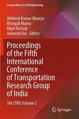 bokomslag Proceedings of the Fifth International Conference of Transportation Research Group of India