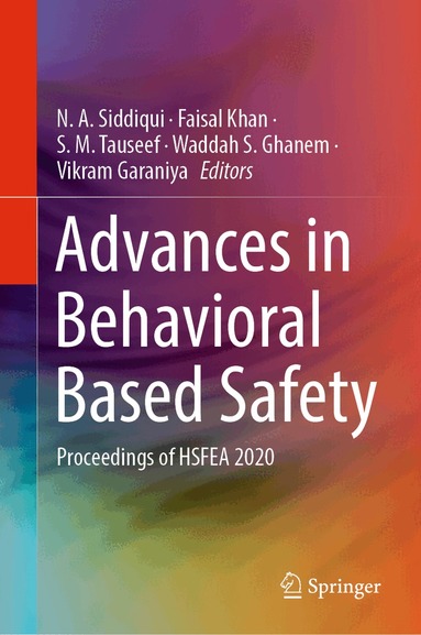 N. A. Siddiqui, Faisal Khan, S. M. Tauseef, Waddah S. Ghanem, Vikram Garaniya - Advances in Behavioral Based Safety, Inbunden