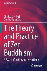 bokomslag The Theory and Practice of Zen Buddhism