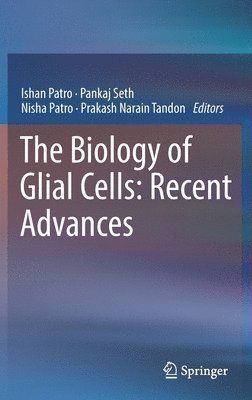 The Biology of Glial Cells: Recent Advances 1