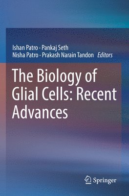 The Biology of Glial Cells: Recent Advances 1