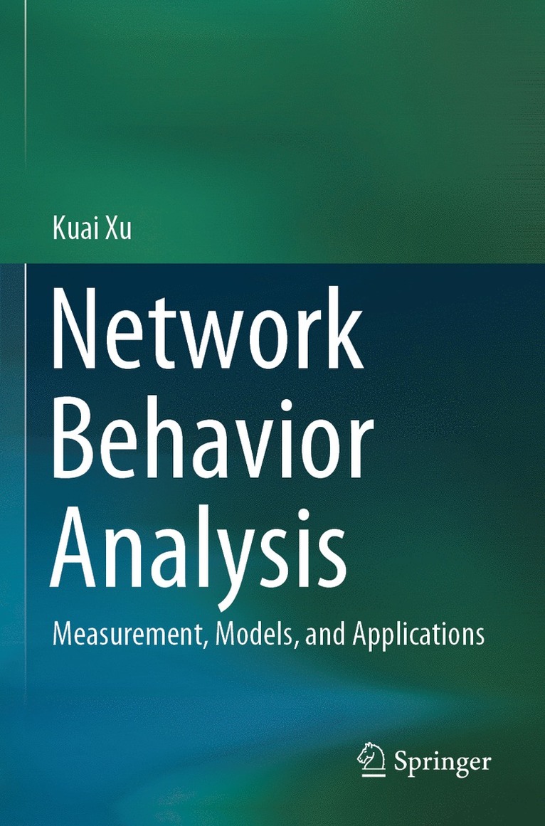 Kuai Xu - Network Behavior Analysis, Häftad