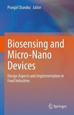 Pranjal Chandra - Biosensing and Micro-Nano Devices, Inbunden